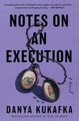 Image of Danya Kukafka -- <em>Notes on an Execution</em> -- Inky Phoenix -- SIGNED