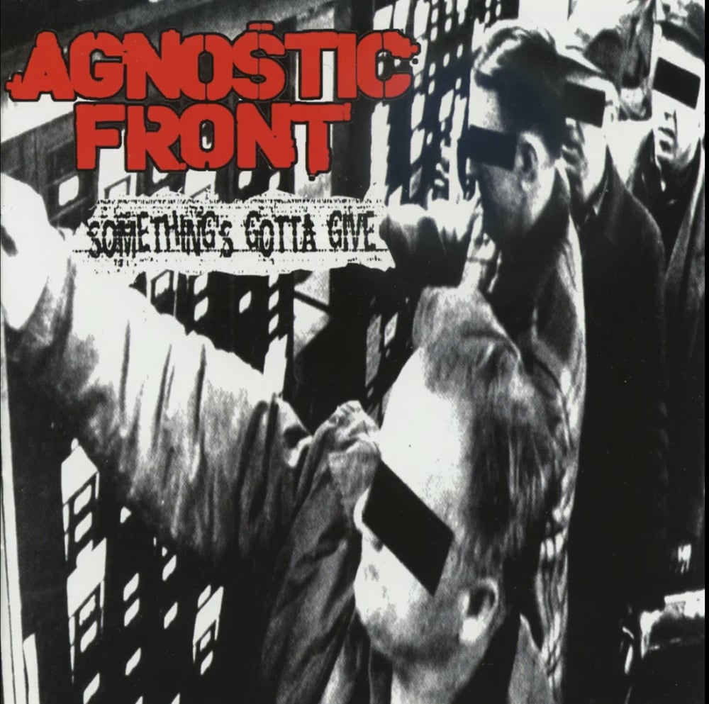 Image of Agnostic Front-Something’s Gotta Give CD (Signed by Roger Miret & Vinnie Stigma)