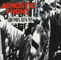 Image 1 of Agnostic Front-Something’s Gotta Give CD (Signed by Roger Miret & Vinnie Stigma)