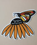 Pollinators are my Motivators Sticker