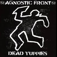 Image 1 of Agnostic Front-Dead Yuppies CD Signed By Roger Miret & Vinnie Stigma