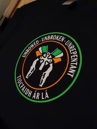 Image 2 of Unbowed - Unbroken - Unrepentant T-Shirt.