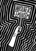UNAPOLOGETIC FEMINISM Zine