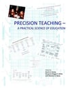 Precision Teaching- A practical Science of Education