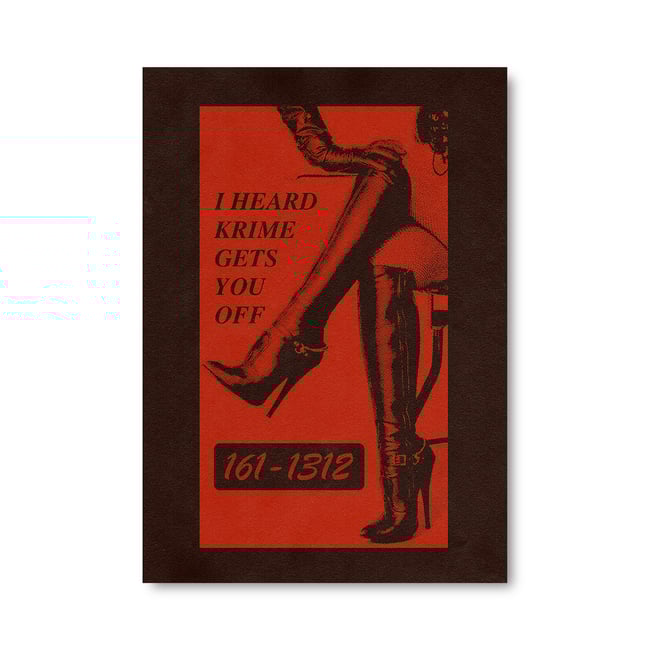 KRIME GETS YOU OFF A2 POSTER PRINT