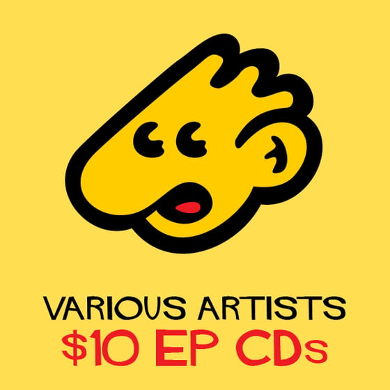 Image of Various artists $10 EP CDs