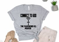 Connect To God T-shirt