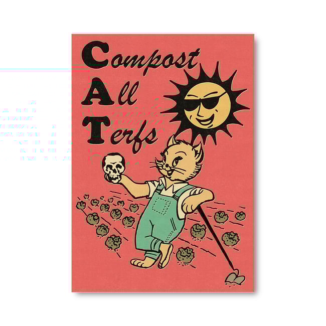 COMPOST ALL TERFS A2 POSTER PRINT