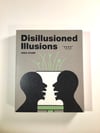 Disillusioned Illusions 