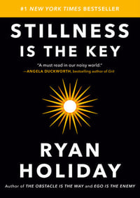 Image 1 of Ryan Holiday -- <em>Stillness Is the Key</em> -- Professor Phoenix -- SIGNED