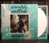 Worlds Collide - Effect Of the Age Discography