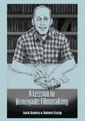Image of A Lesson in Renegade Filmmaking by Bantry & Essig LIMITED CHAPBOOK
