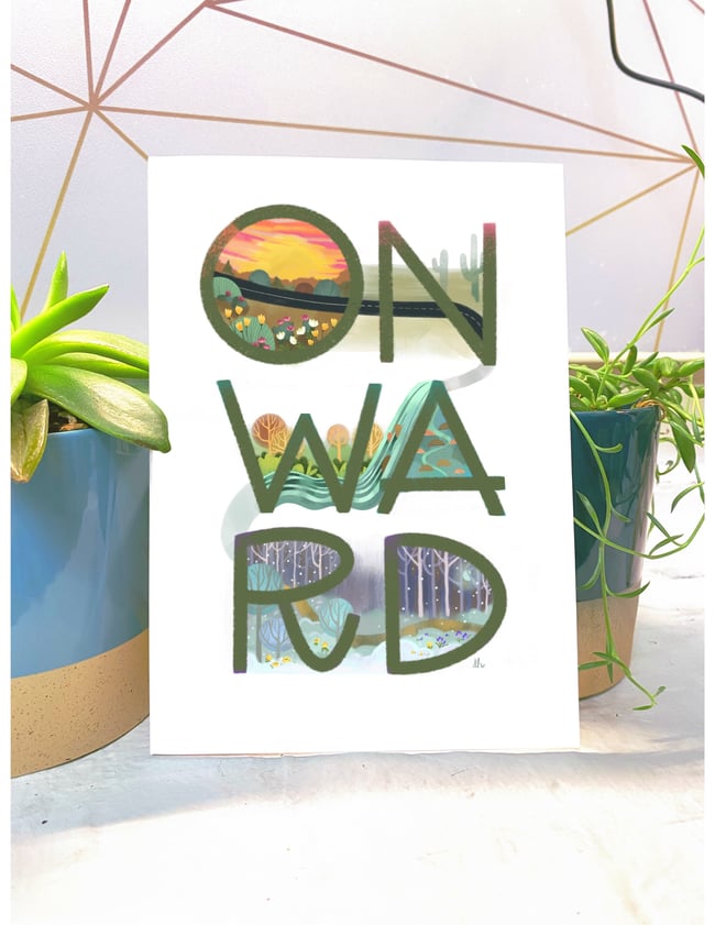 "ONWARD" (8x10 or 5x7 archival prints)