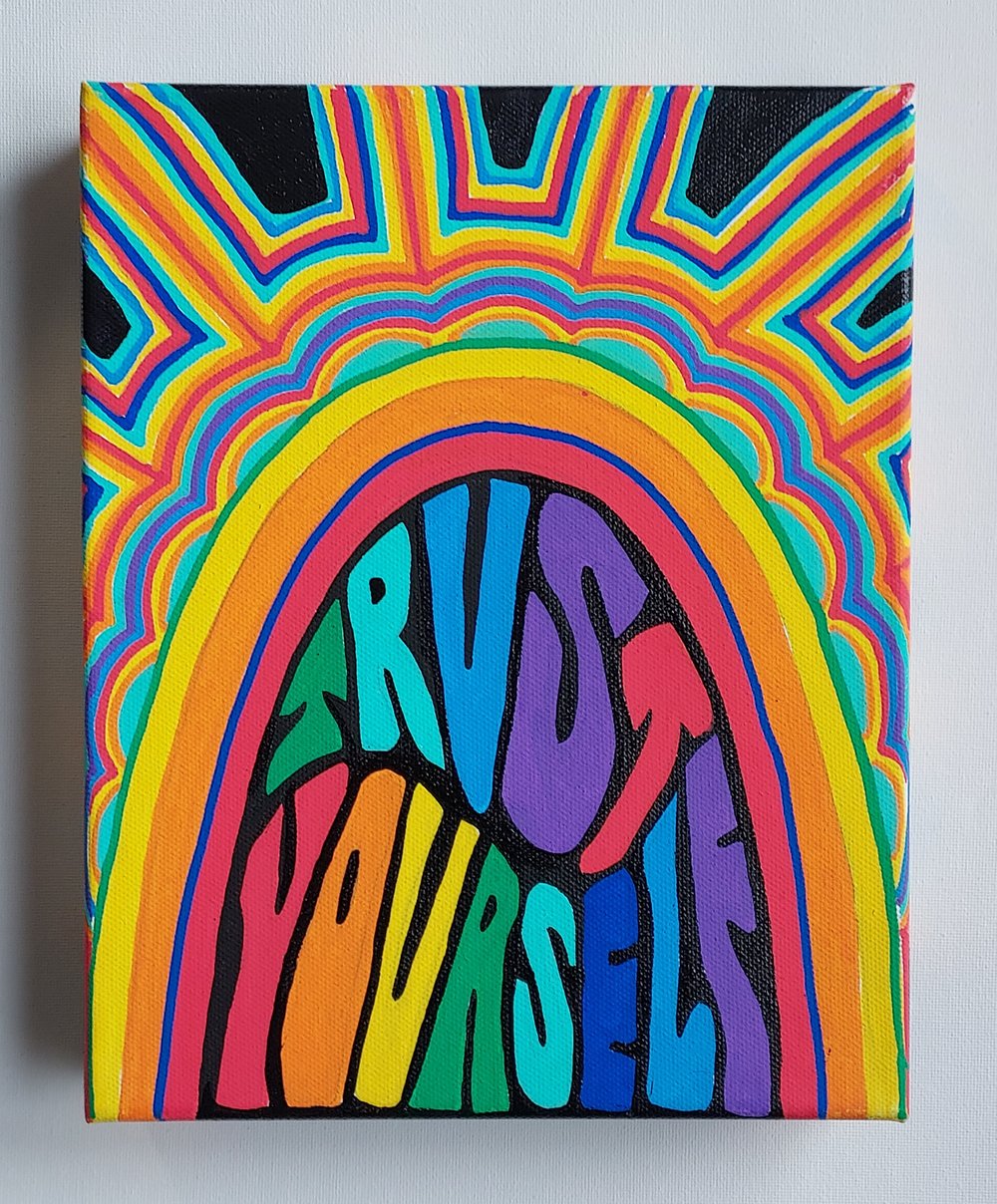 'Trust Yourself' Acrylic painting
