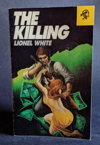The Killing by Lionel White