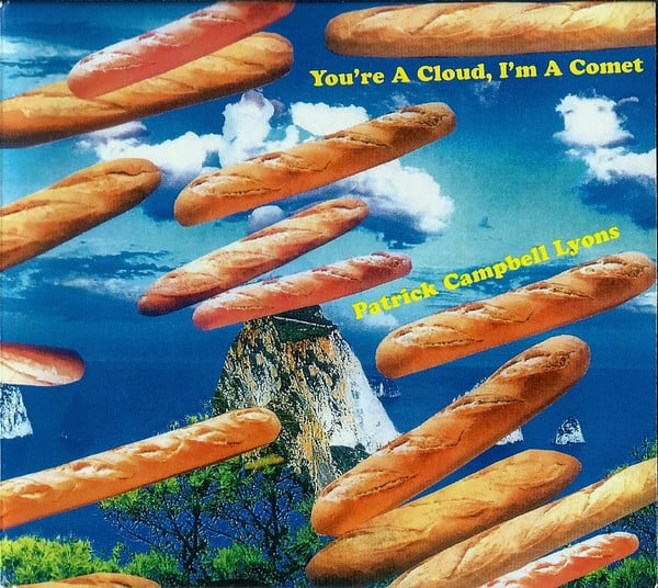 Patrick Campbell-Lyons ‎– You're A Cloud, I'm A Comet, CD, NEW, LTD EDITION