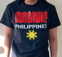 Image 3 of MANILA PHILIPPINES MUNI T-SHIRT   T-SHIRT $20/ HOODIE $40