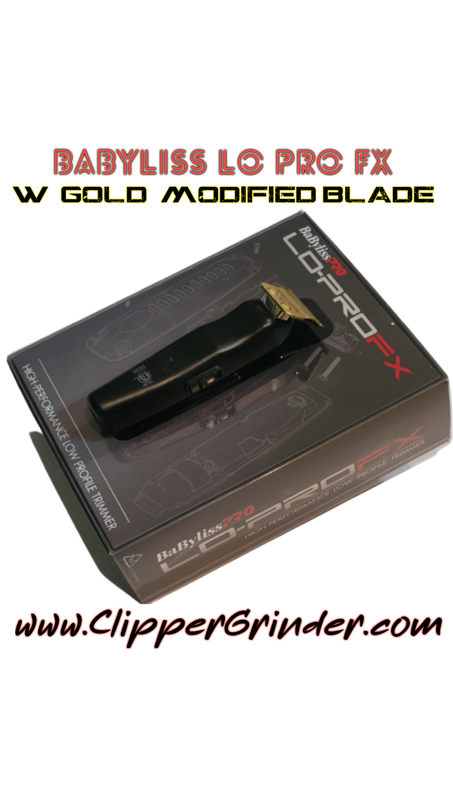 Image of (3 Week Delivery) Babyliss Lo Pro FX Trimmer W/"Gold" Modified Blade