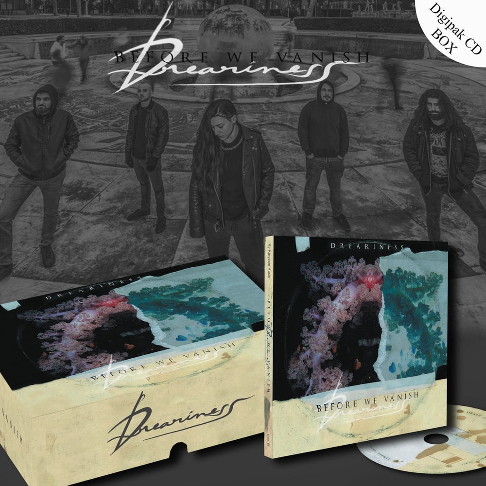 DREARINESS "Before We Vanish" DELUXE EDITION