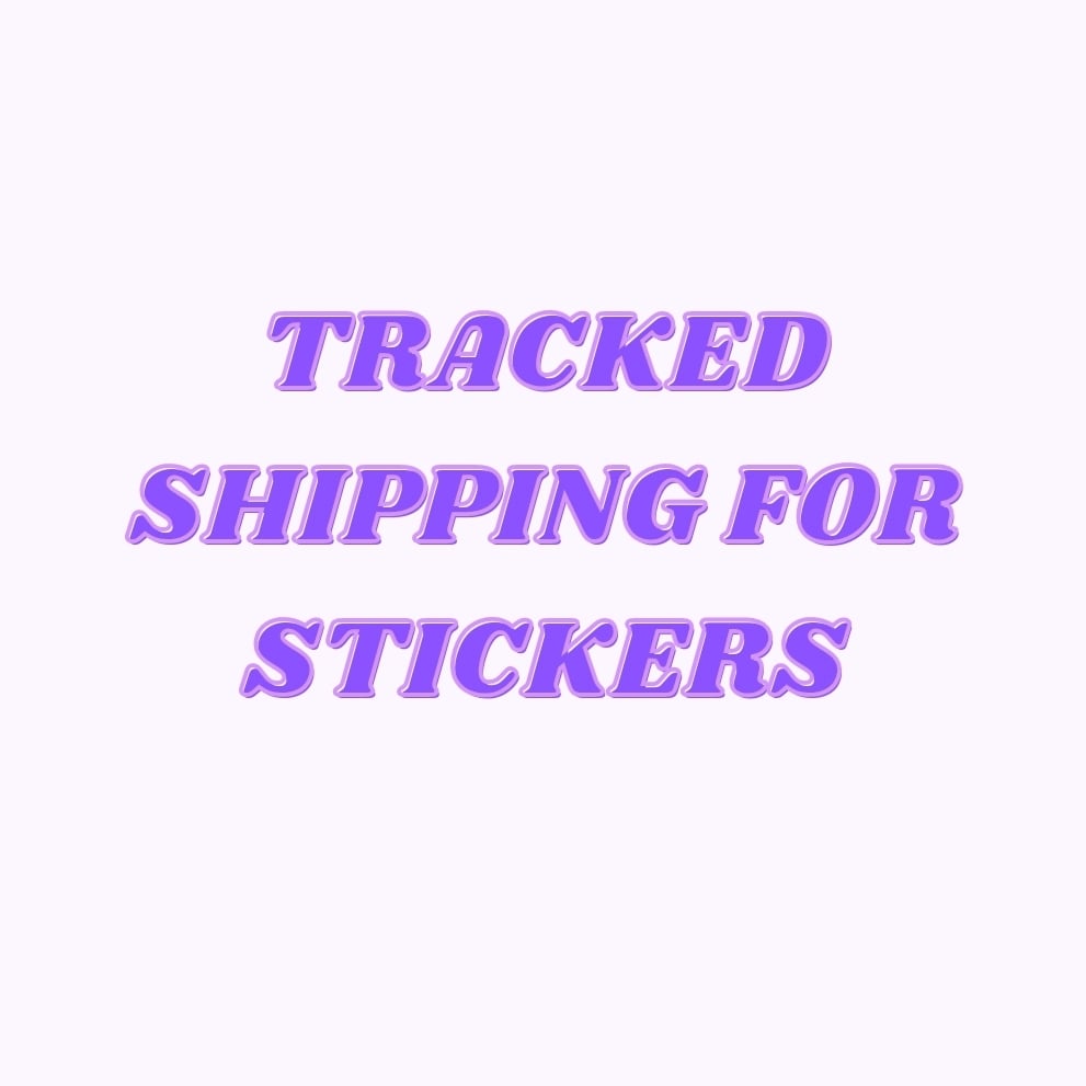 Image of TRACKED SHIPPING FOR STICKERS