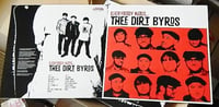 Image 3 of Thee Dirt Byrds – Everyone Hates Thee Dirt Byrds, VINYL LP, NEW