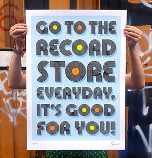 Image of RECORDS ARE GOOD FOR YOU! Screen Print