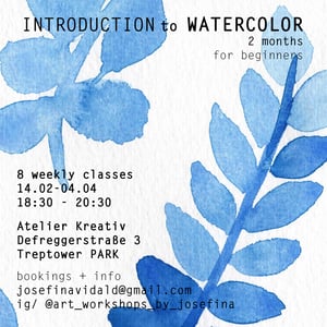 *Introduction to Watercolor* - 2 months workshop