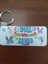 You are Loved Key Chain