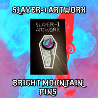 Slayer-1 'Bright Mountains' pin badges