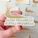 Slow Progress Slug Sticker