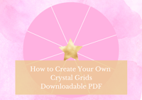 Make your Wishes Come True Downloadable Crystal Grid & Instructions