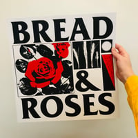 Image 2 of Bread & Roses large screen print