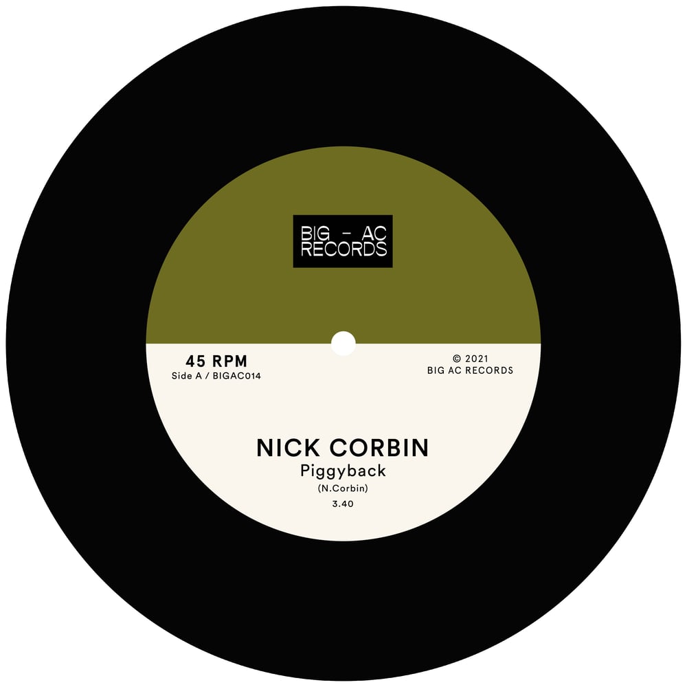 Nick Corbin - Piggyback /Deeper In Love