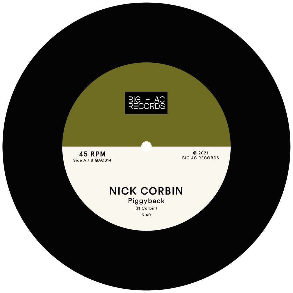 Nick Corbin - Piggyback /Deeper In Love 