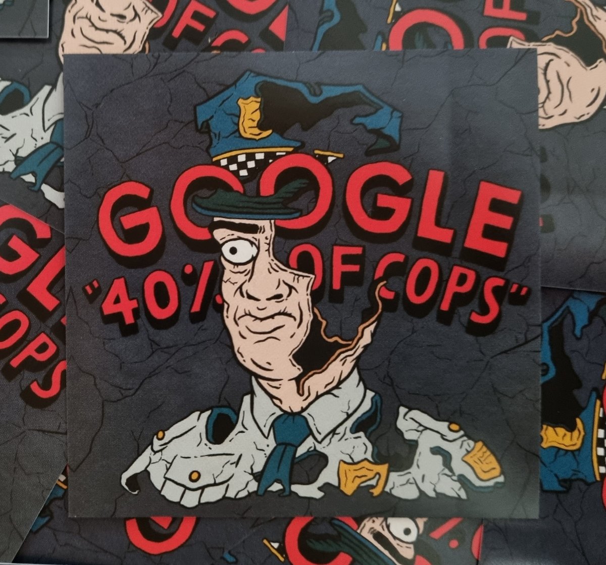"40 of Cops" sticker, 10pk Garage Press and Distro