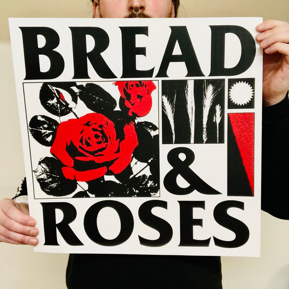 Image of Bread & Roses large screen print