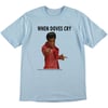 When Doves Cry t-shirt