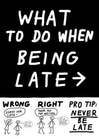 Image 2 of What to do when being late (A3)