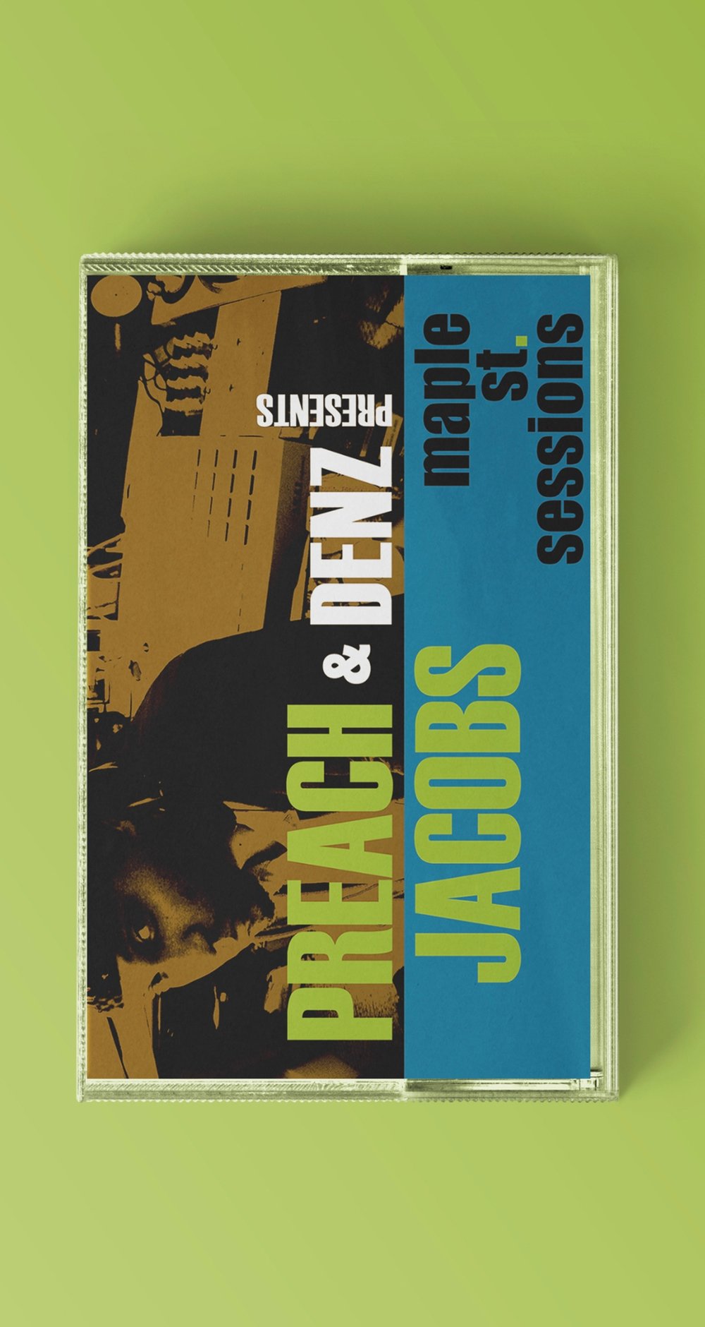 Preach Jacobs & Denz-Maple St. Sessions (Cassette) Pre-Order