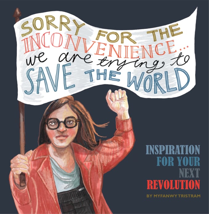 Image of Sorry For The Inconvenience, We Are Trying To Save The World