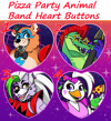 Pizza Party Animal Band Heart Buttons!