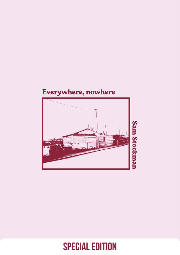 Image of Everywhere, nowhere - with print