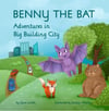 Benny the Bat: Adventures in Big Building City