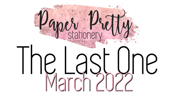 Image of 'The Last One' - March 2022 Paper Pretty Happy Mail