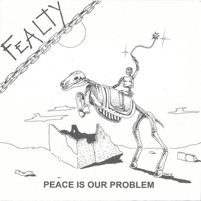 Image of Fealty "Peace Is Our Problem" 7"