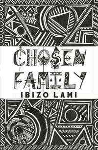 Image 1 of Chosen Family by ibizo lami