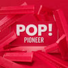 POP PIONEER! (30 only!)