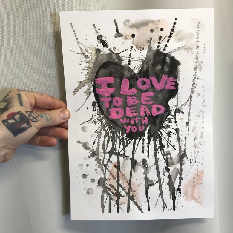 Image of «I Love To Be Dead With You» (Original Painting)