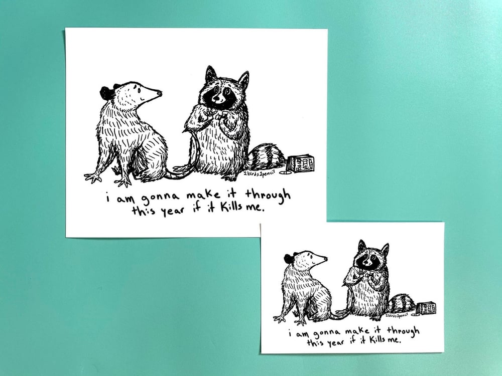 Image of Possum and Raccoon "This Year" print - inspired by lyrics from the Mountain Goats