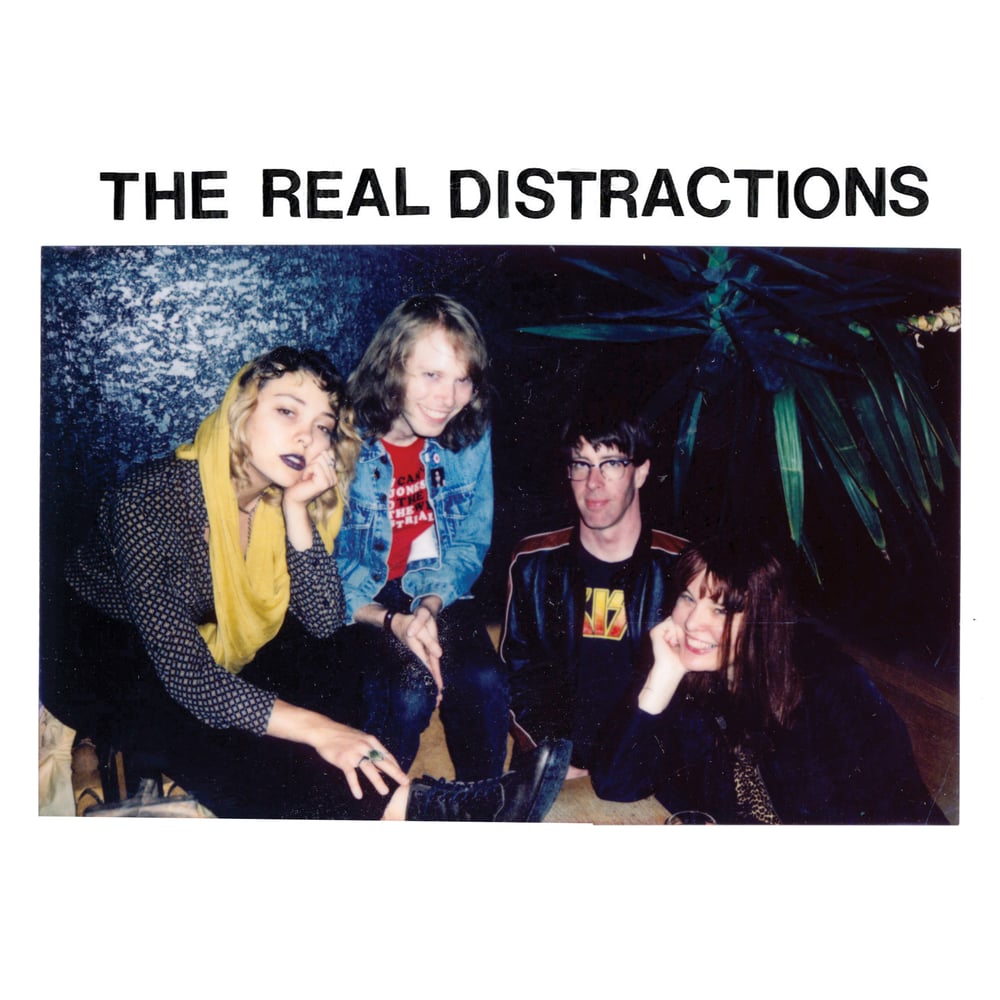 Image of THE REAL DISTRACTIONS - THE REAL DISTRACTIONS 7"